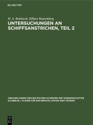 Cover-Bild zum Titel 'Untersuchungen an Schiffsanstrichen, Teil 2' von 'H. A. Rathsack, Ellinor Rautenberg'