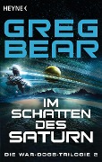 Im Schatten des Saturn - Greg Bear