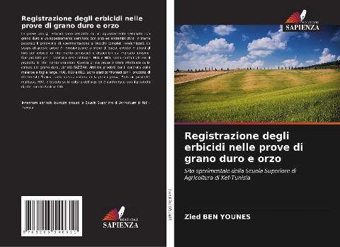 Registrazione degli erbicidi nelle prove di grano duro e orzo - Zied Ben Younes