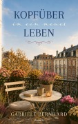 Cover-Bild zum Titel 'Kopfüber in ein neues Leben' von 'Gabriele Bernhard'