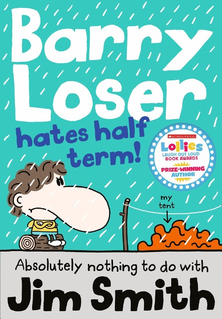 Barry Loser Hates Half Term - Jim Smith