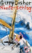 Cover-Bild zum Titel 'Niederschlag' von 'Garry Disher'