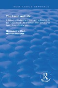 Cover-Bild zum Titel 'The Land and Life' von 'Montague Fordham'