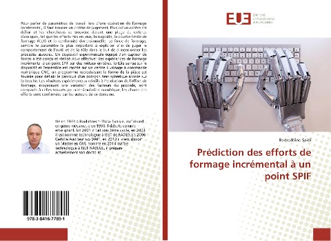 Prédiction des efforts de formage incrémental à un point SPIF - Badreddine Saidi
