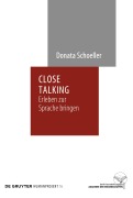 Cover-Bild zum Titel 'Close Talking' von 'Donata Schoeller'