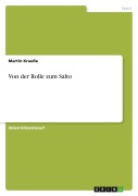 Cover-Bild zum Titel 'Von der Rolle zum Salto' von 'Martin Krauße'