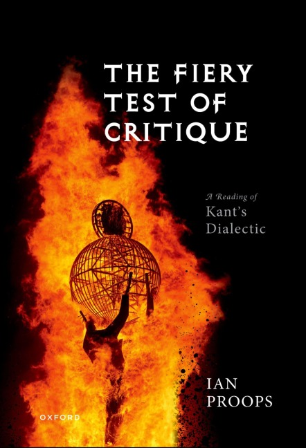 The Fiery Test of Critique - Ian Proops
