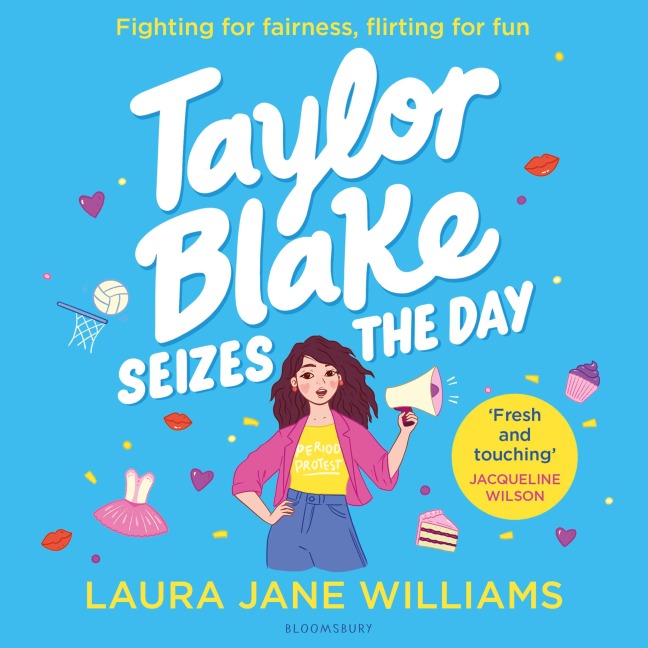 Taylor Blake Seizes the Day - Laura Jane Williams