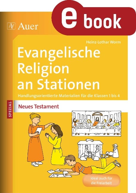 Ev. Religion an Stationen Spezial Neues Testament - Heinz-Lothar Worm