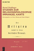 Cover-Bild zum Titel 'Studien zur Religionsphilosophie Immanuel Kants' von 'Bernd Dörflinger'