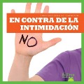Cover-Bild zum Titel 'En Contra de la Intimidación (Resisting Bullying)' von 'Rebecca Pettiford'