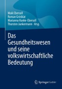 Cover-Bild zum Titel 'Das Gesundheitswesen und seine volkswirtschaftliche Bedeutung' von ''