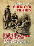 Cover-Bild zum Titel 'Sherlock Holmes - Der Bund der Rothaarigen und andere Detektivgeschichten, illustrierte Fassung' von 'Arthur Conan Doyle'