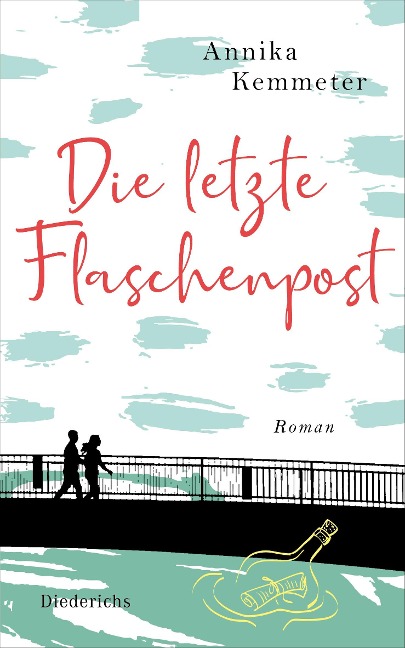 Die letzte Flaschenpost - Annika Kemmeter