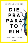 Cover-Bild zum Titel 'Die Präparatorin' von 'Andreas Wagner'