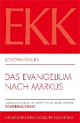 Das Evangelium nach Markus - Studienausgabe - Joachim Gnilka