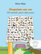 Cover-Bild zum Titel 'Disegniamo uno zoo' von 'Simon Mayr'