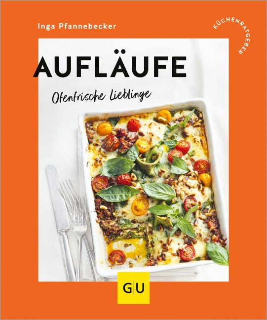 Aufläufe - Inga Pfannebecker