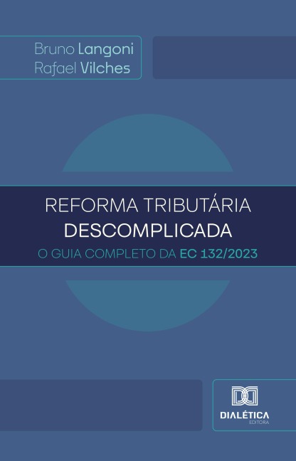 Reforma Tributária Descomplicada - Bruno Langon, Rafael Vilches