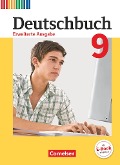 Deutschbuch 9. Schuljahr - Erweiterte Ausgabe - Schülerbuch - Friedrich Dick, Heike Frädrich, Agnes Fulde, Hans-Joachim Gauggel, Daniela Giesler