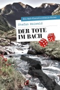 Cover-Bild zum Titel 'Der Tote im Bach' von 'Stefan Maiwald'