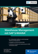 Cover-Bild zum Titel 'Warehouse Management mit SAP S/4HANA' von 'Frank-Peter Bauer, Jens Kappauf, Christoph Persich'