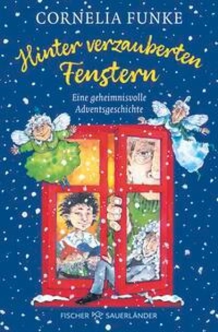 Hinter verzauberten Fenstern - Cornelia Funke