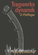 Cover-Bild zum Titel 'Tragwerksdynamik' von 'Dieter D. Pfaffinger'