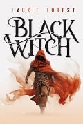 Black Witch - Erkenntnis - Laurie Forest