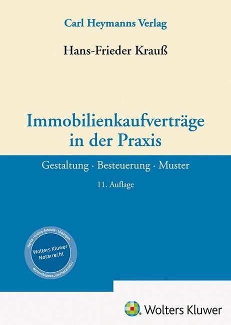 Immobilienkaufverträge in der Praxis - Hans-Frieder Krauß