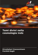Cover-Bild zum Titel 'Temi divini nella cosmologia indù' von 'Kirushahari Gnanaretnam, Farshid Haghi'