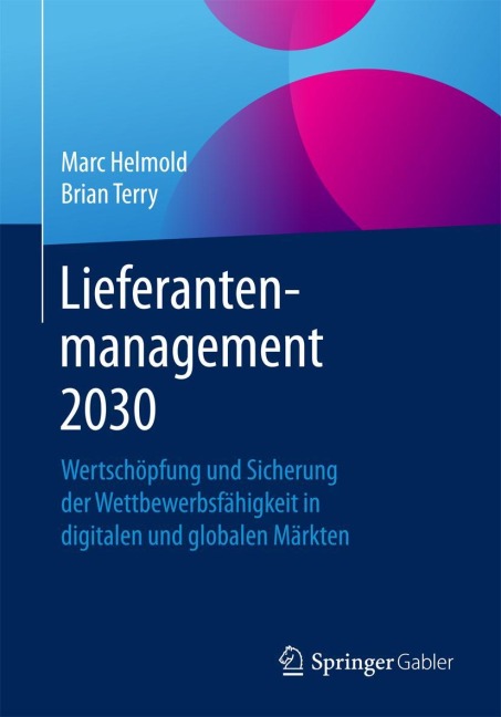 Lieferantenmanagement 2030 - Brian Terry, Marc Helmold