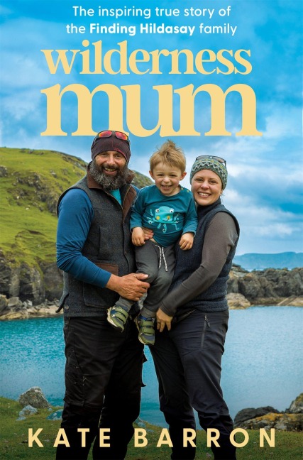 Wilderness Mum - Kate Barron