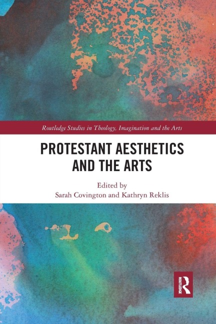 Protestant Aesthetics and the Arts - 