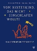 Vom Hirtenkind, das nicht einschlafen wollte - Konstanze Ebel, Kai Hasselberg, Holger Pyka