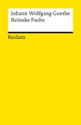 Cover-Bild zum Titel 'Reinecke Fuchs in zwölf Gesängen. Studienausgabe' von 'Johann Wolfgang Goethe'