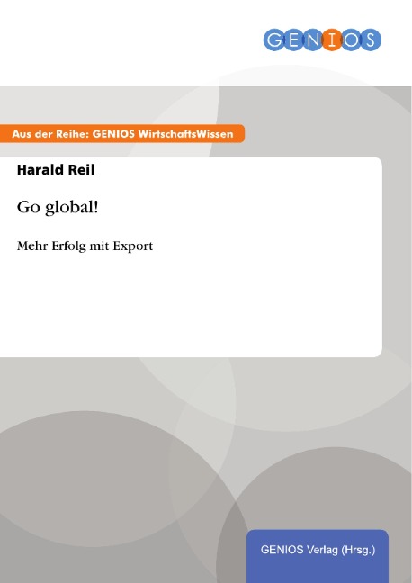 Go global! - Harald Reil