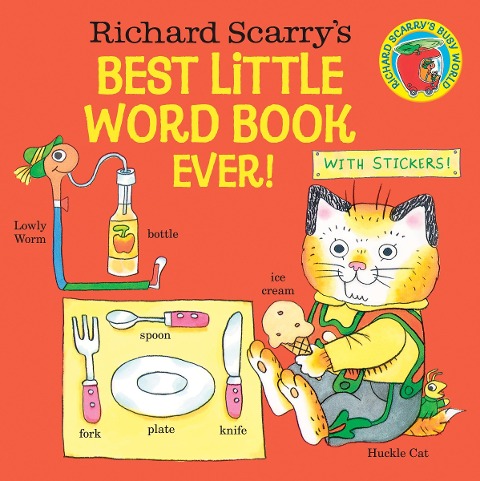 Richard Scarry's Best Little Word Book Ever! - Richard Scarry