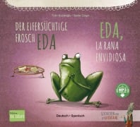 Cover-Bild zum Titel 'Der eifersüchtige Frosch Eda (Deutsch-Spanisch)' von 'Tülin Kozikoglu'