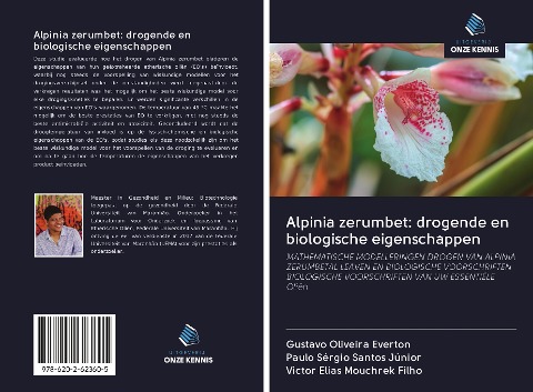 Alpinia zerumbet: drogende en biologische eigenschappen - Gustavo Oliveira Everton, Paulo Sérgio Santos Júnior, Victor Elias Mouchrek Filho