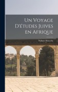 Cover-Bild zum Titel 'Un voyage d'études juives en Afrique' von 'Nahum Slouschz'