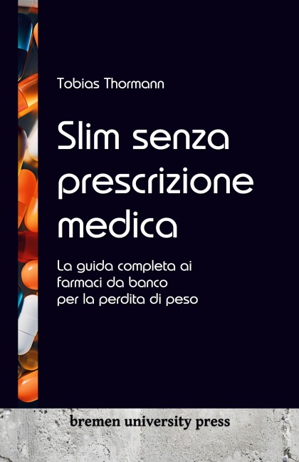 Slim senza prescrizione medica - Tobias Thormann