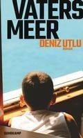 Vaters Meer - Deniz Utlu