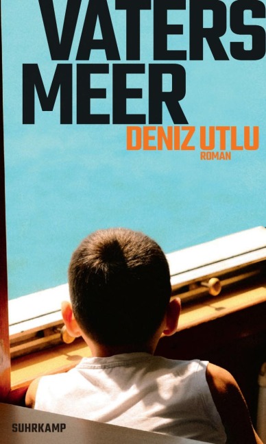 Vaters Meer - Deniz Utlu