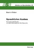 Cover-Bild zum Titel 'Sprachlicher Ausbau' von 'Beatrix Weber'
