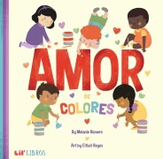 Cover-Bild zum Titel 'Amor de Colores (Bilingual: English/Spanish)' von 'Melanie Romero'