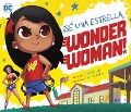 Cover-Bild zum Titel '¡Sé Una Estrella, Wonder Woman!' von 'Michael Dahl'