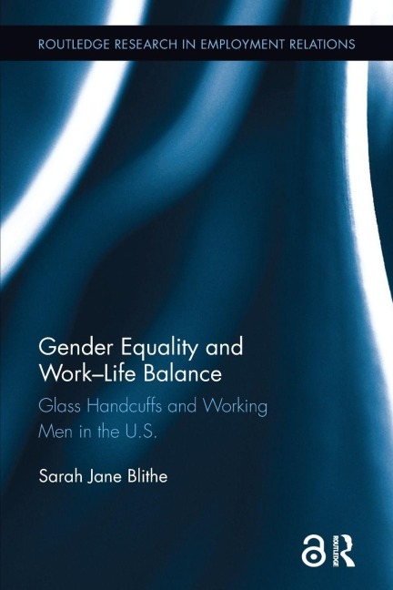 Gender Equality and Work-Life Balance - Sarah Blithe