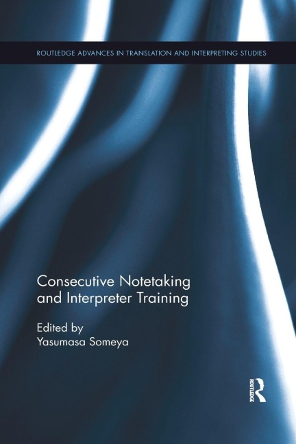 Consecutive Notetaking and Interpreter Training - 