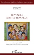 Cover-Bild zum Titel 'DEVENIR.S INSTITUTIONNEL.S' von 'Beaune daniel'